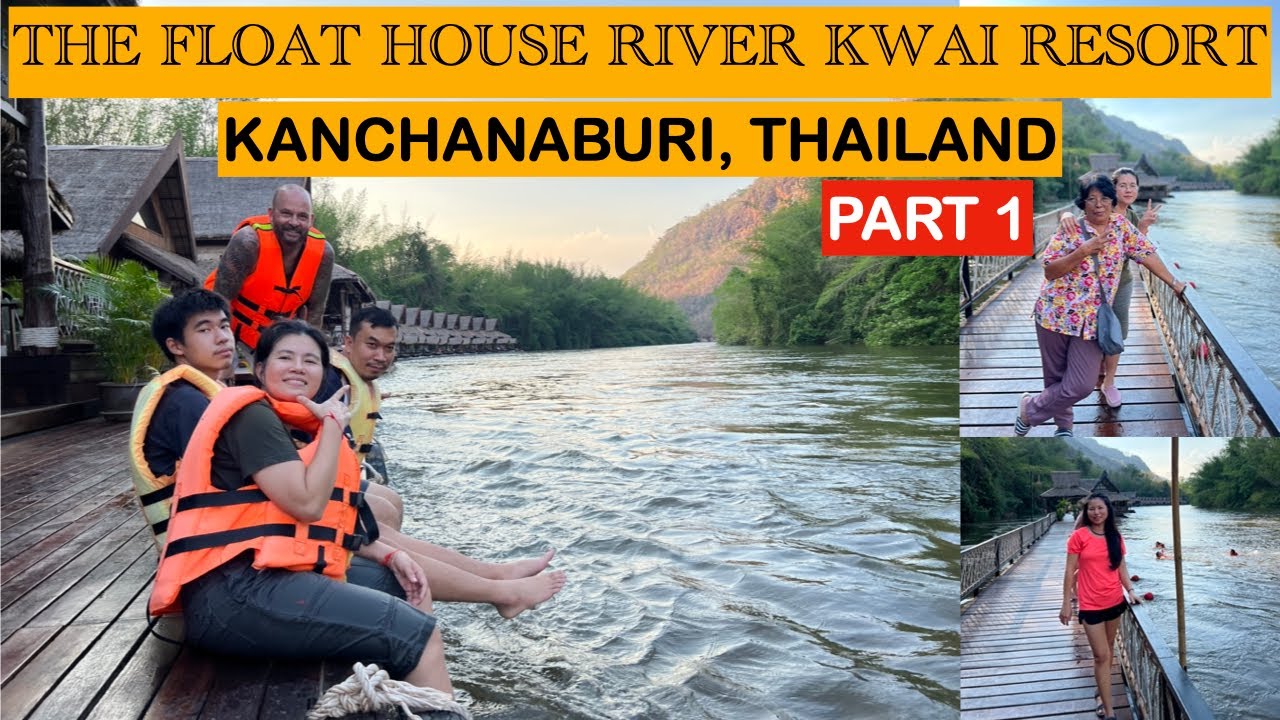 THE FLOAT HOUSE RIVER KWAI RESORT/RIVER KWAI/KANCHANABURI/THAILAND