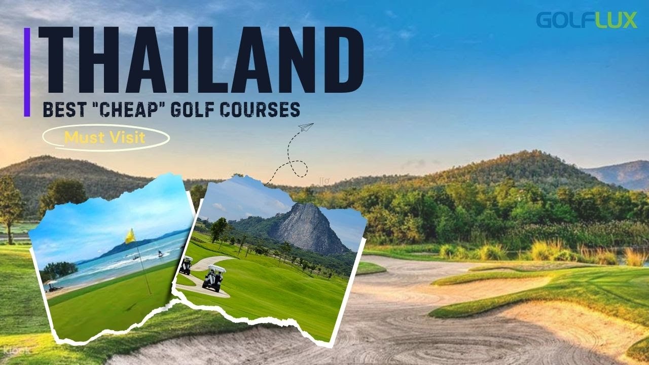 Best Cheap Golf Courses in Thailand