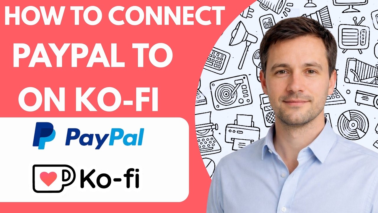 How to Connect PayPal to Ko fi Full Guide 2026