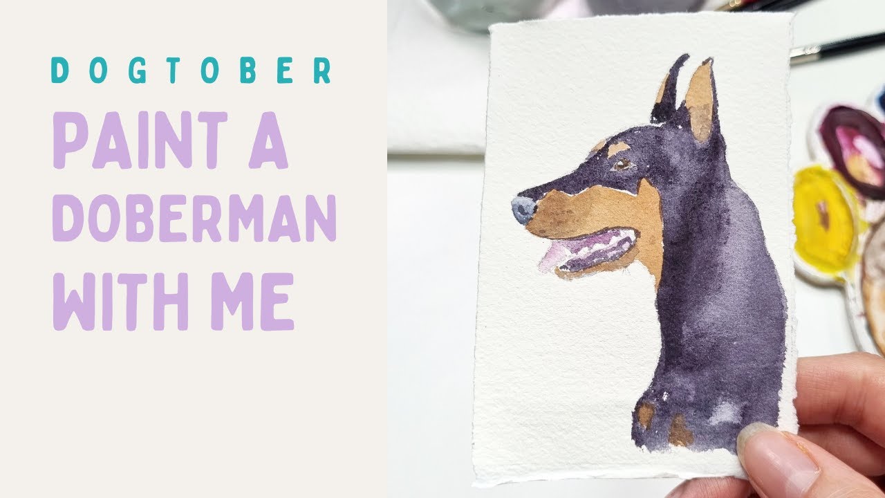 Paint a doberman in watercolour with me | Dogtober Day 16