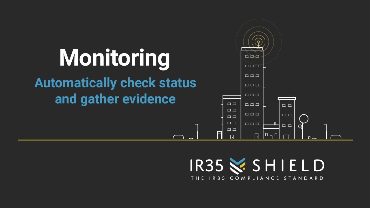 IR35 Shield Monitoring