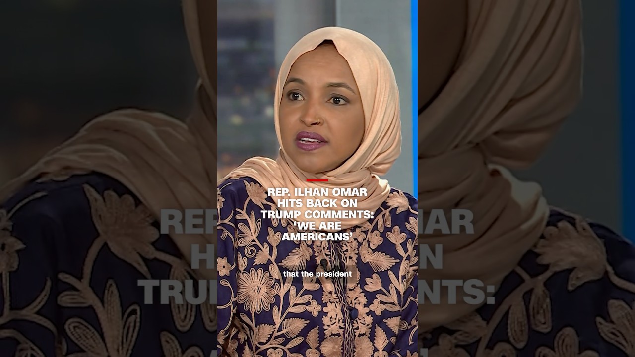 Rep. Ilhan Omar hits back on Trump comments: &lsquo;We are Americans&rsquo;