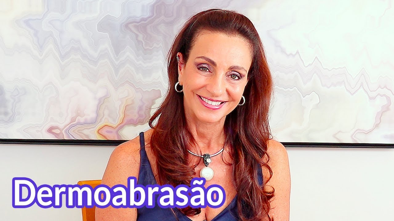 Dermoabrasão - Canal da Pele - Prof.ª Dr.ª Luciane Scattone