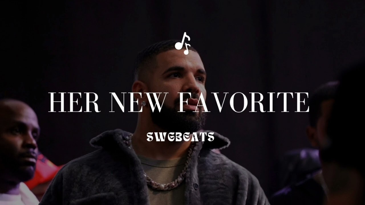 [FREE FOR PROFIT] Drake Type Beat 2026 – “HER NEW FAVORITE ” |  (Prod. SWGBEATS)