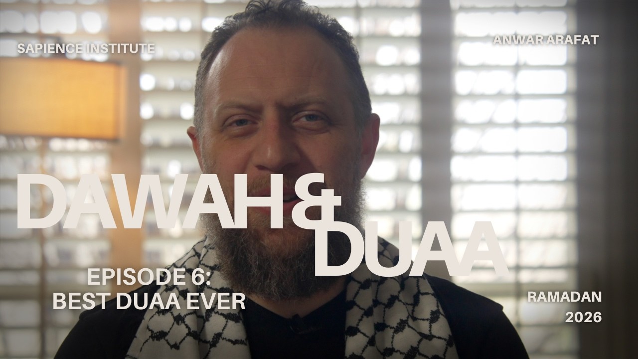 Best Duaa Ever  - Episode 6 - Dawah and Duaa - Ramadan '26