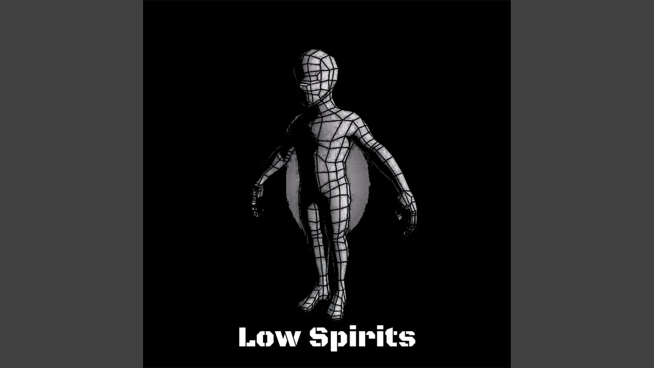 Low Spirits