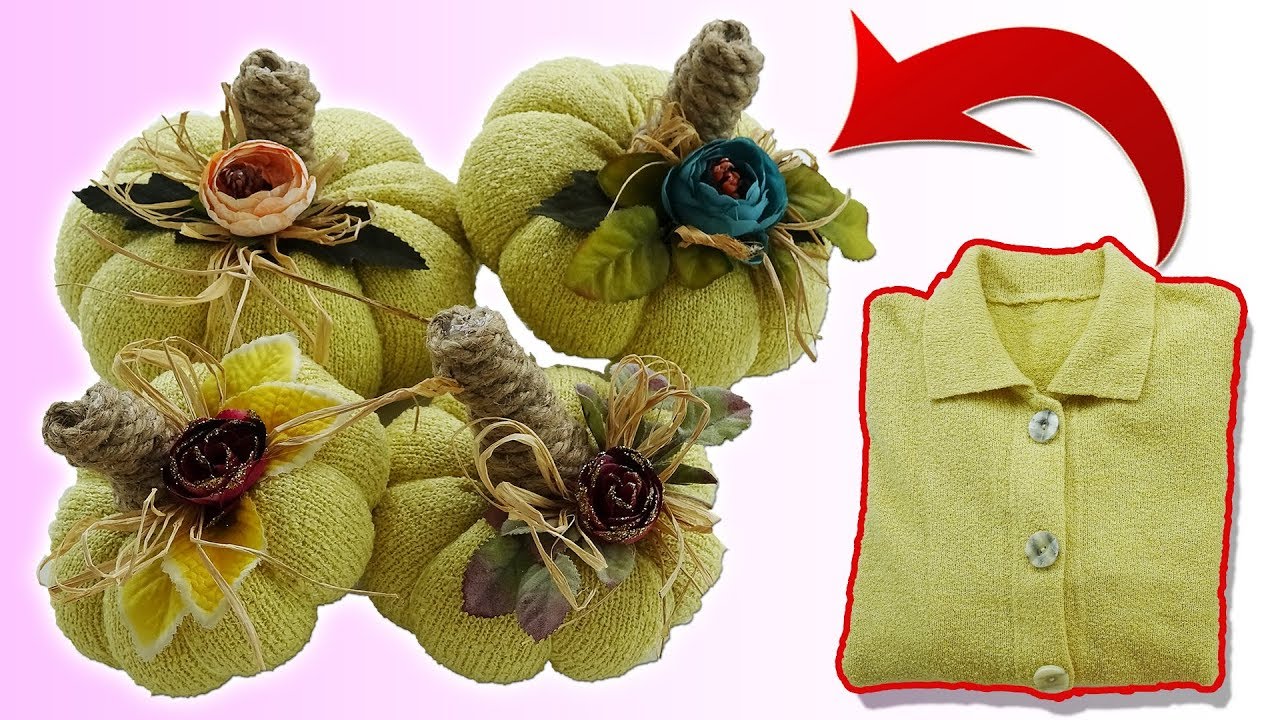 ESKİ KAZAKTAN MUHTEŞEM ÖTESİ GERİ DÖNÜŞÜM! (Eski Kazakları Değerlendirme) DIY Sweater Pumpkins