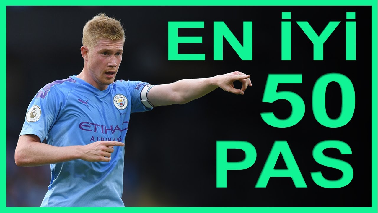 KEVIN DE BRUYNE EN İYİ 50 ASİST VE PAS