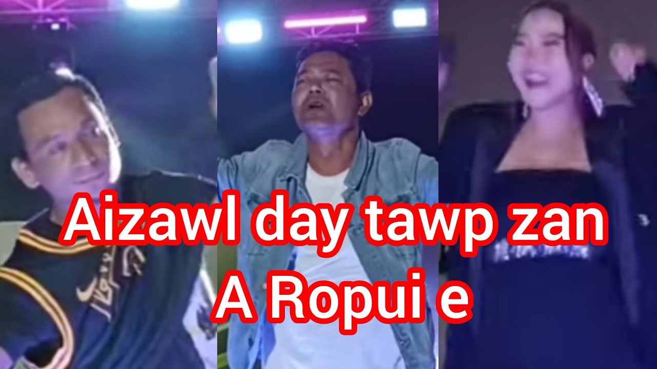 AIZAWL DAY TAWP ZAN A ROPUI E