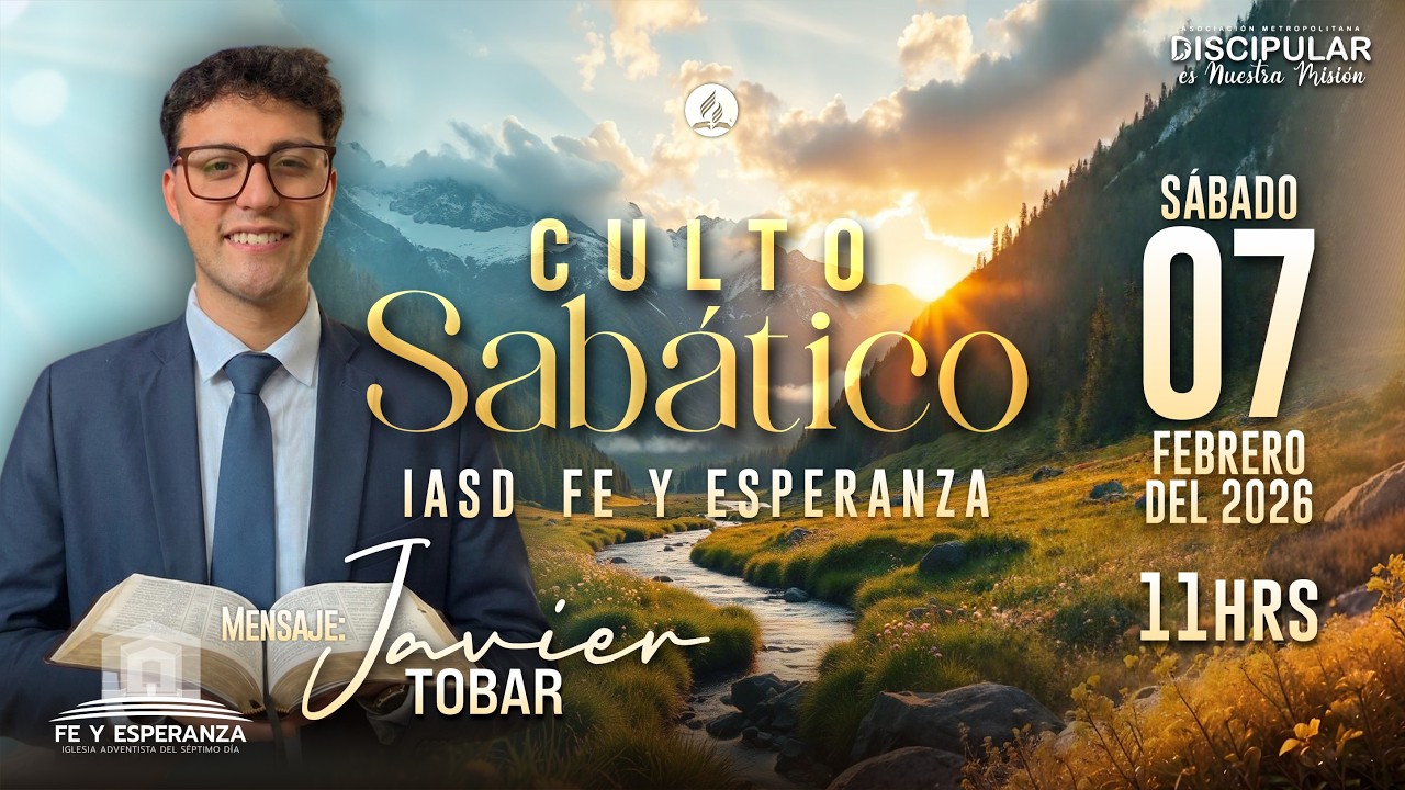 Culto Divino - Escuela Sabática - 31 de Enero 2026