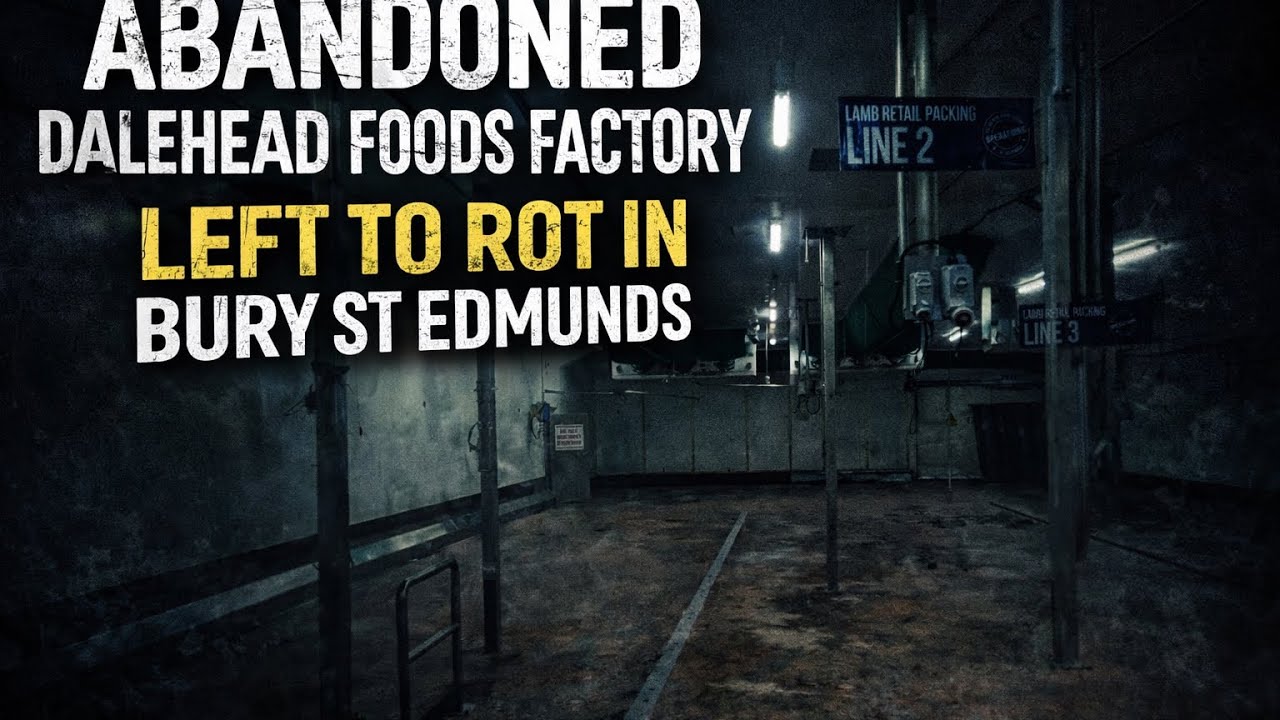 Abandoned Dalehead Foods Factory | Left to Rot in Bury St Edmunds