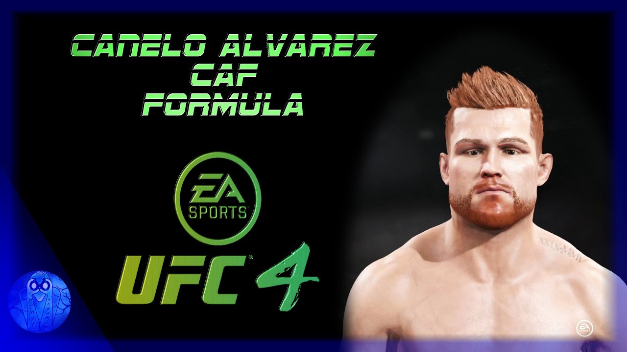 UFC 4 - Canelo Alvarez CAF Formula