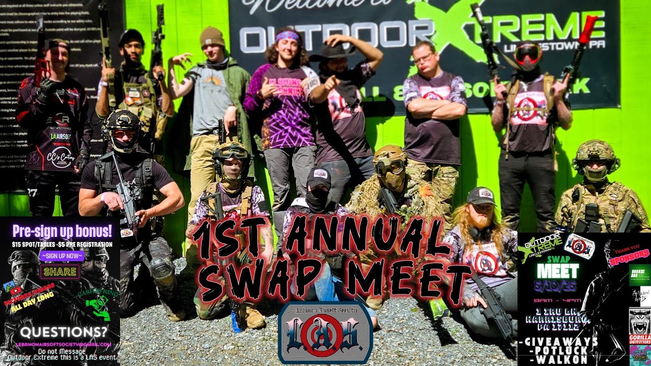 LAS AIRSOFT SWAPMEET OUTDOOR EXTREME LINGLESTOWN (PA) 5/10/25