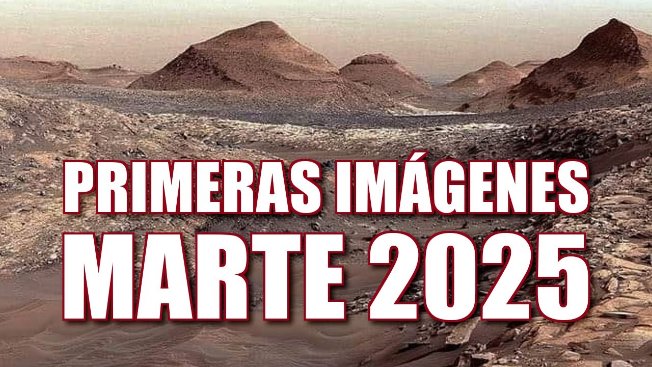 PRIMERAS IMÁGENES DE MARTE 2025: Perseverance & Curiosity
