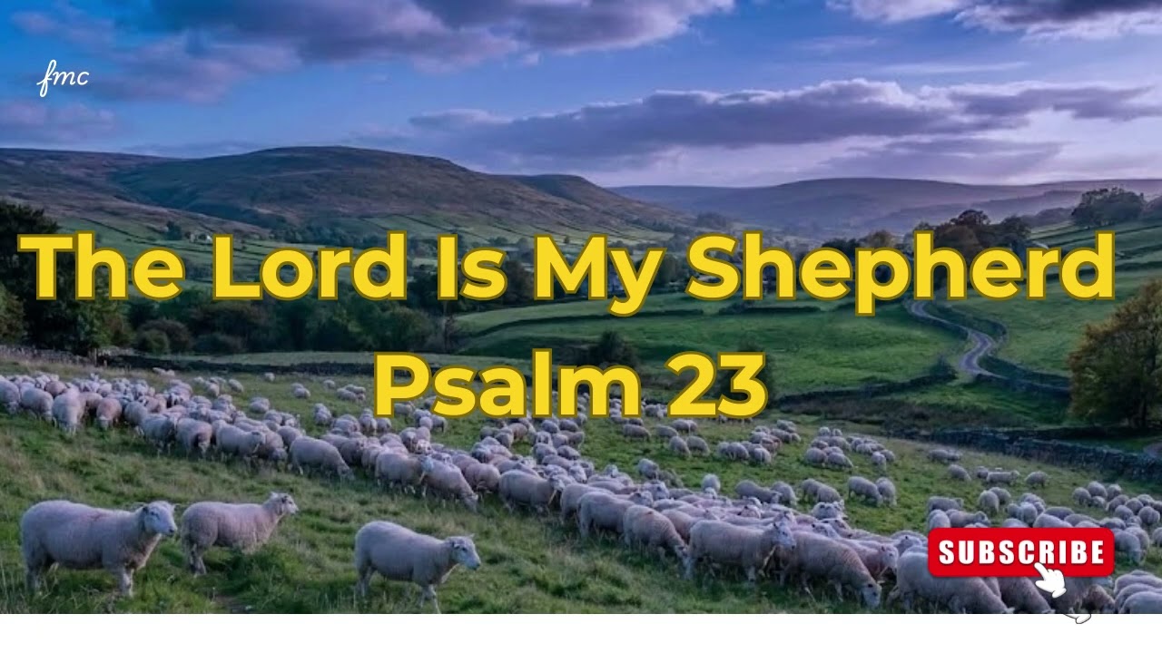 Psalm 23 | The Lord Is My Shepherd | 1 Hour Christian Worship Song with Lyrics