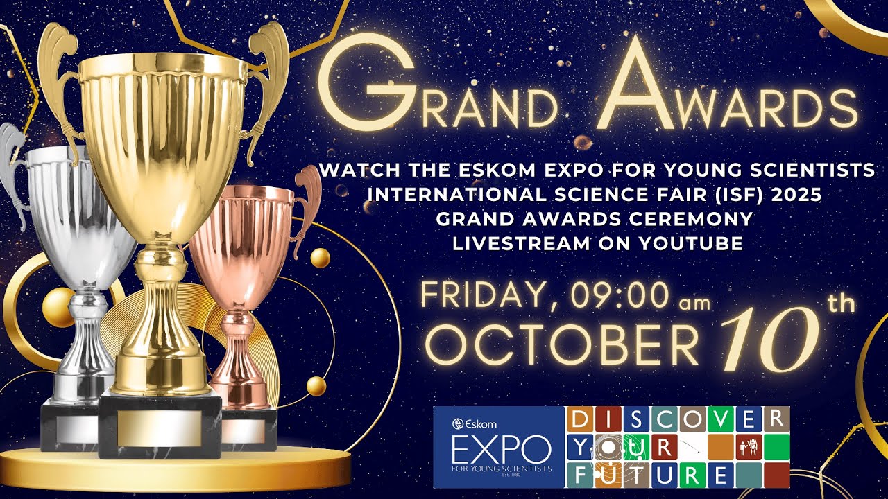 Eskom Expo ISF Grand Awards Ceremony 2025 (Live Stream)