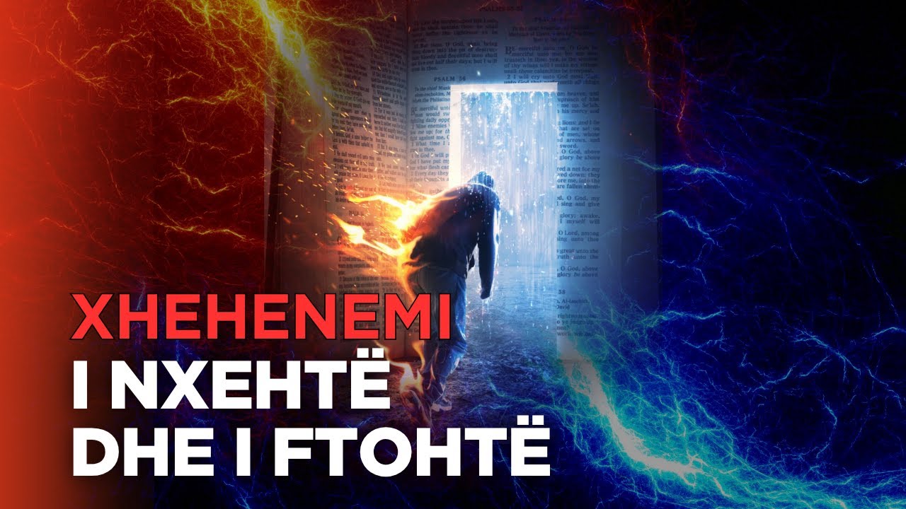 I nxehti dhe i ftohti i Xhehenemit