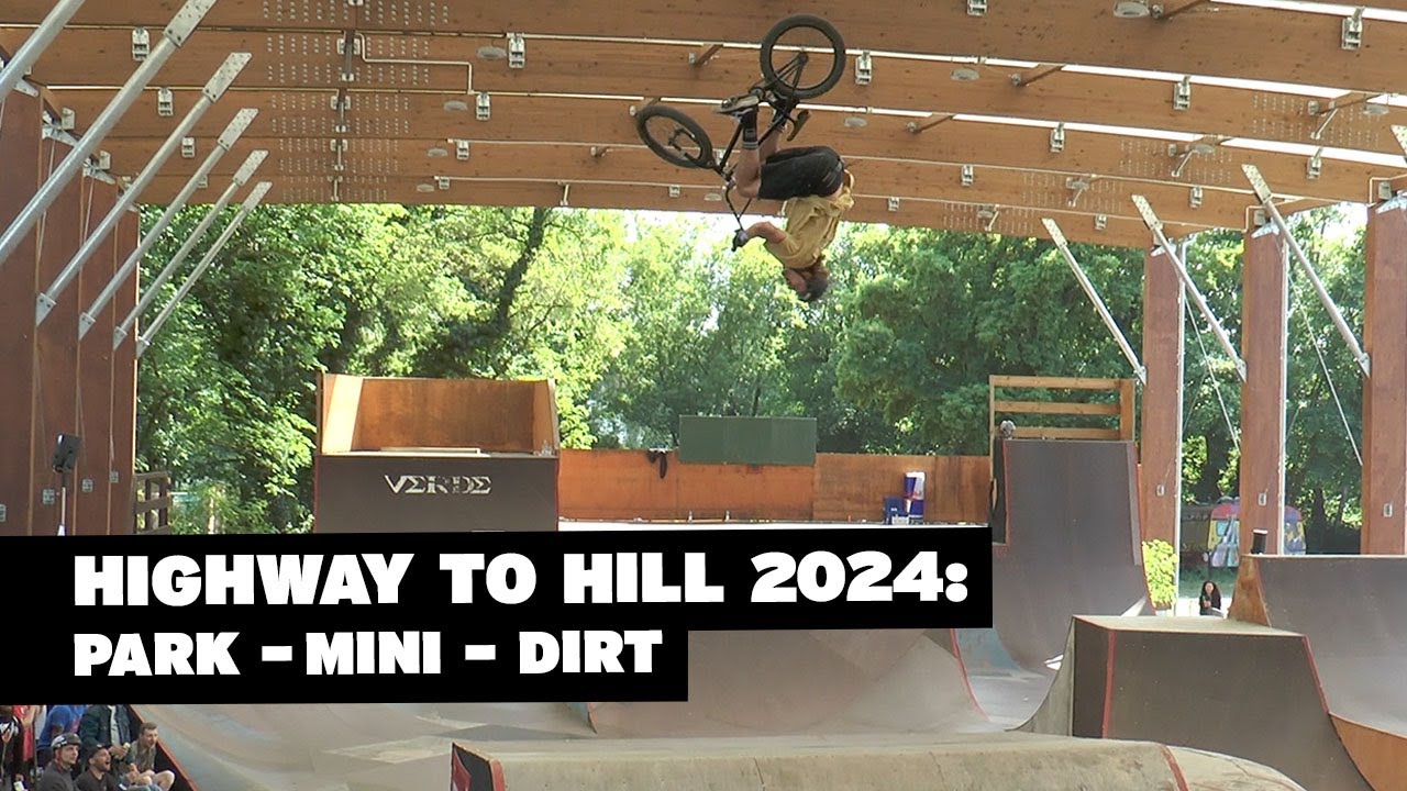 HIGHWAY TO HILL 2024 – PARK & SPINE MINE QUALIFICATION – DIRT FINAL #bmx
