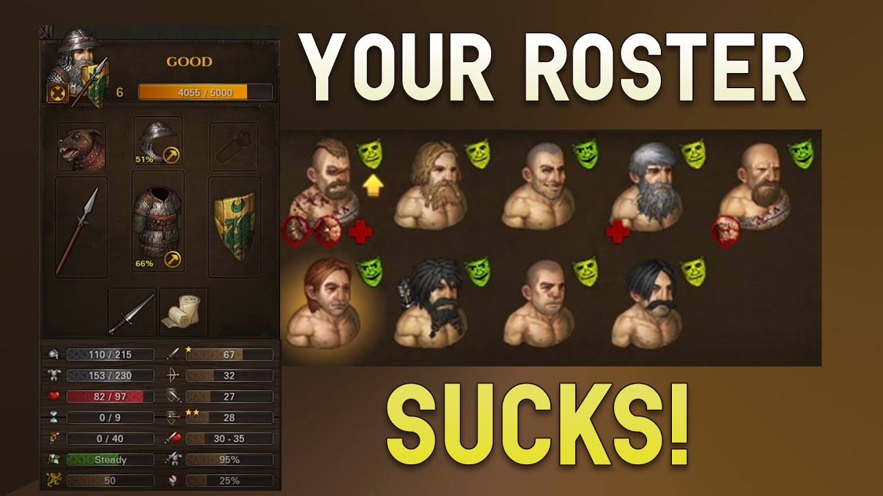 Why Your Roster Probably Sucks - Battle Brothers Beginner Guide