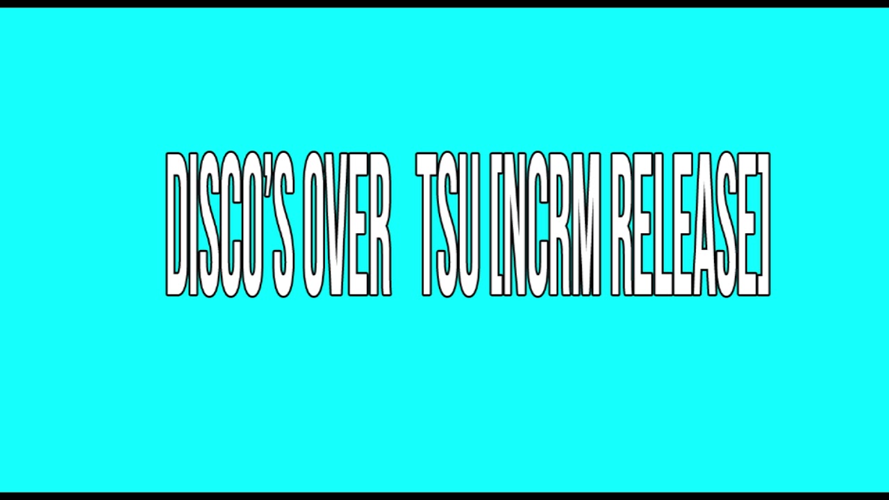 Disco&rsquo;s Over   TSU NCS Release(No CopyRight Music)NCRM