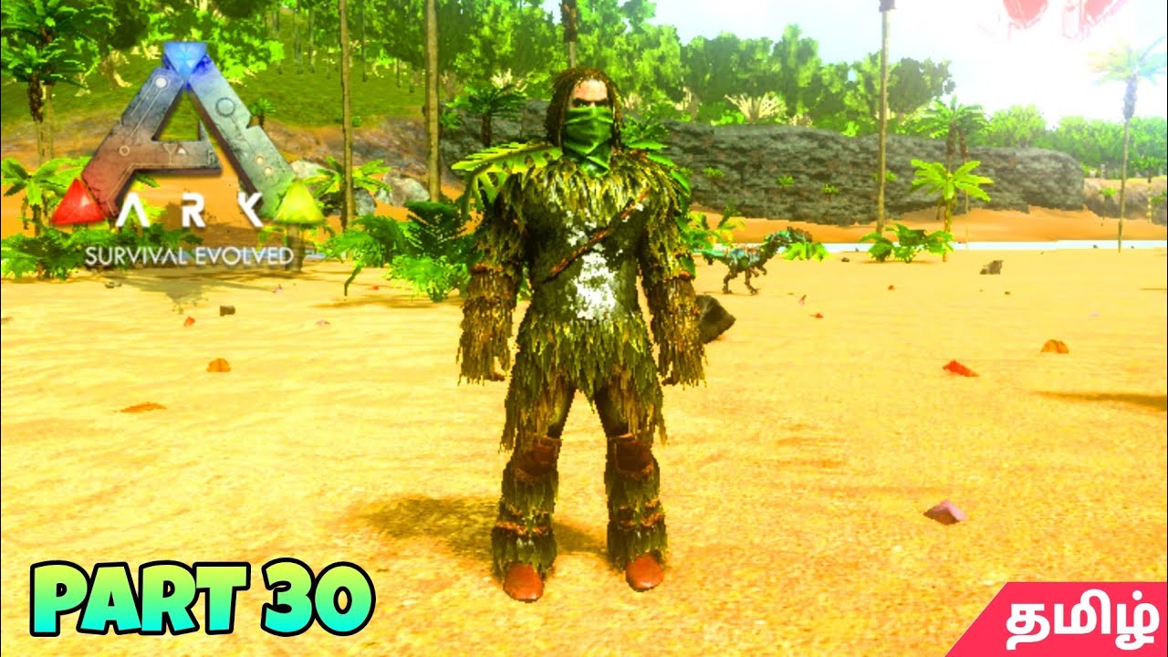 ARK Survival Evolved Gameplay - Sneak Set Pursuit - Part 30 | ARK Survival Evolved | Gamers Tamil
