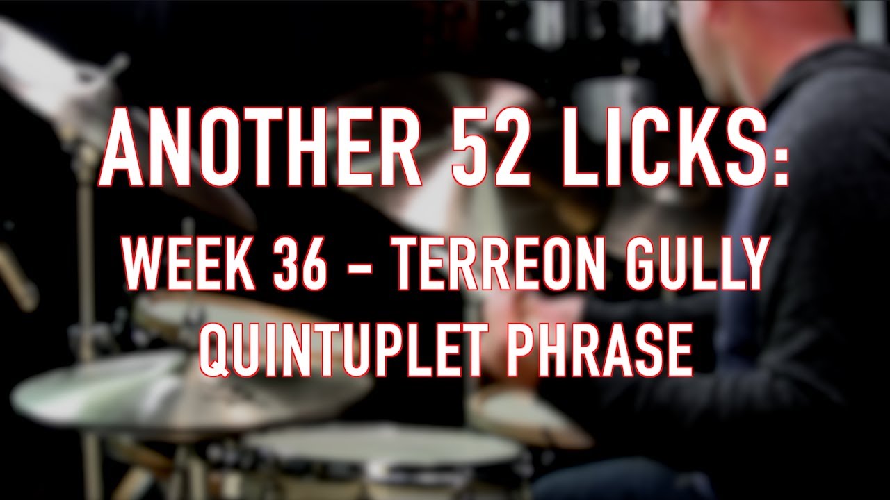 Another 52 Licks, Week 36: Terreon Gully Quintuplet Phrase