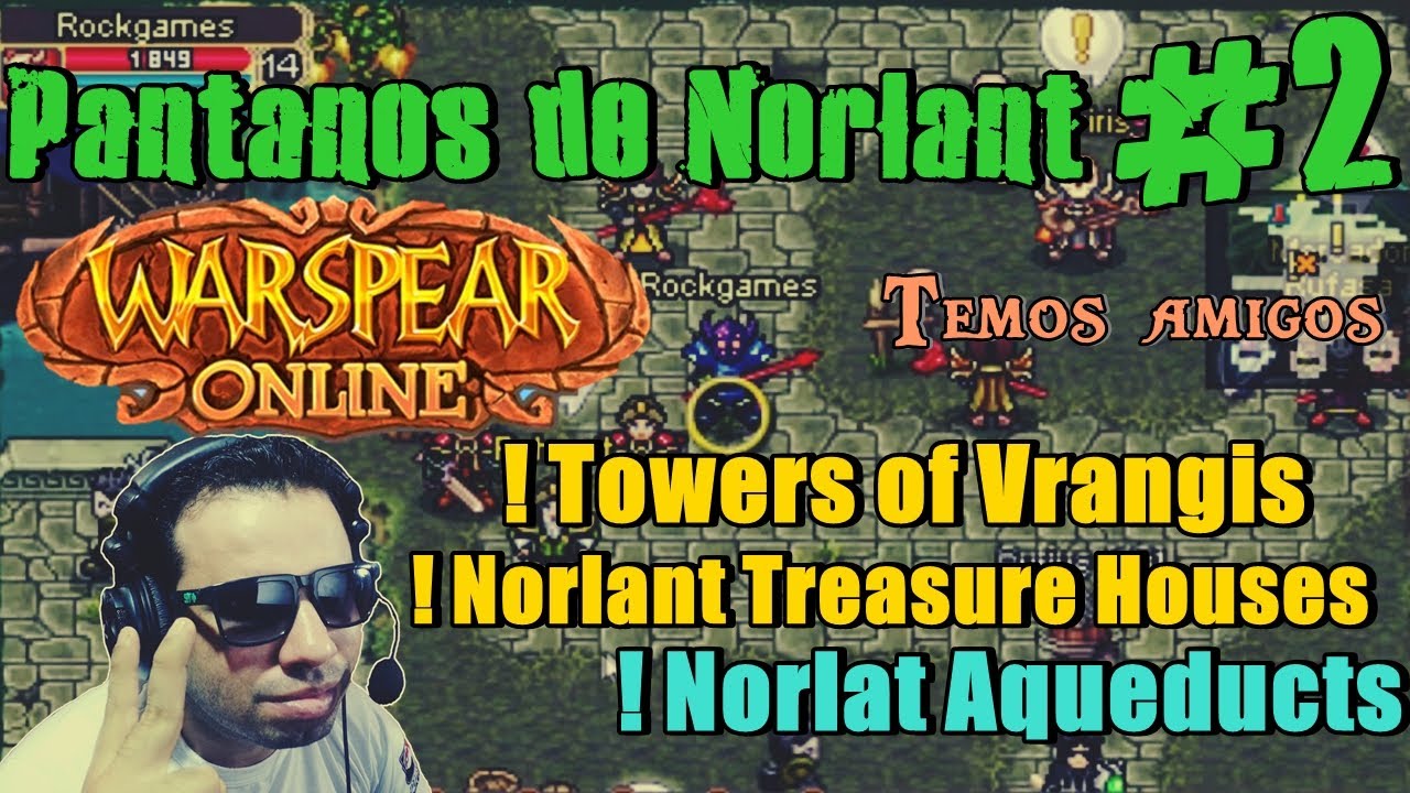 Warspear Online 3T.2E - !TW of Vrangis, !Treasure Houses, !Aqueducts (Pântanos de Norland) Br