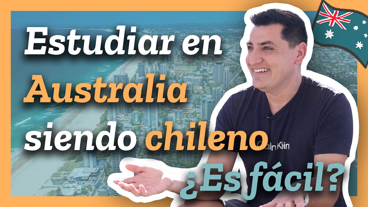 🇦🇺 Estudiar en AUSTRALIA siendo CHILENO 🇨🇱 ¿ES FÁCIL? ¿CÓMO? 📚 Testimonio 2023