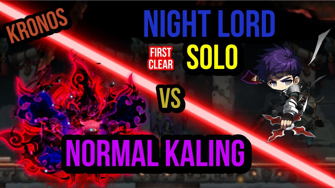 [MapleStory Kronos] First Night Lord Normal Kaling Solo