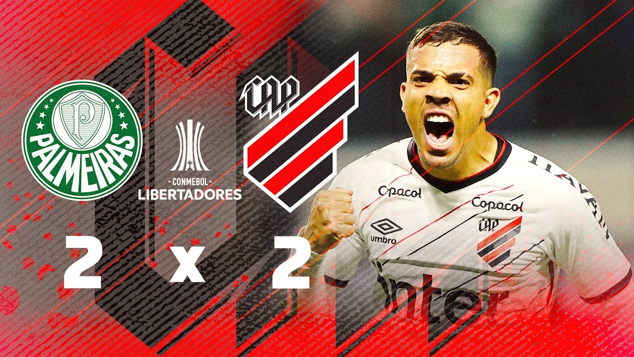 Palmeiras 2x2 Athletico Paranaense - CONMEBOL Libertadores | MELHORES MOMENTOS