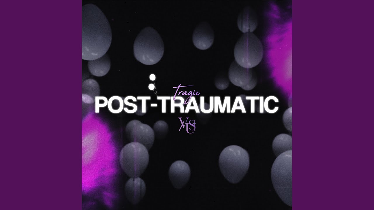 Post-Traumatic
