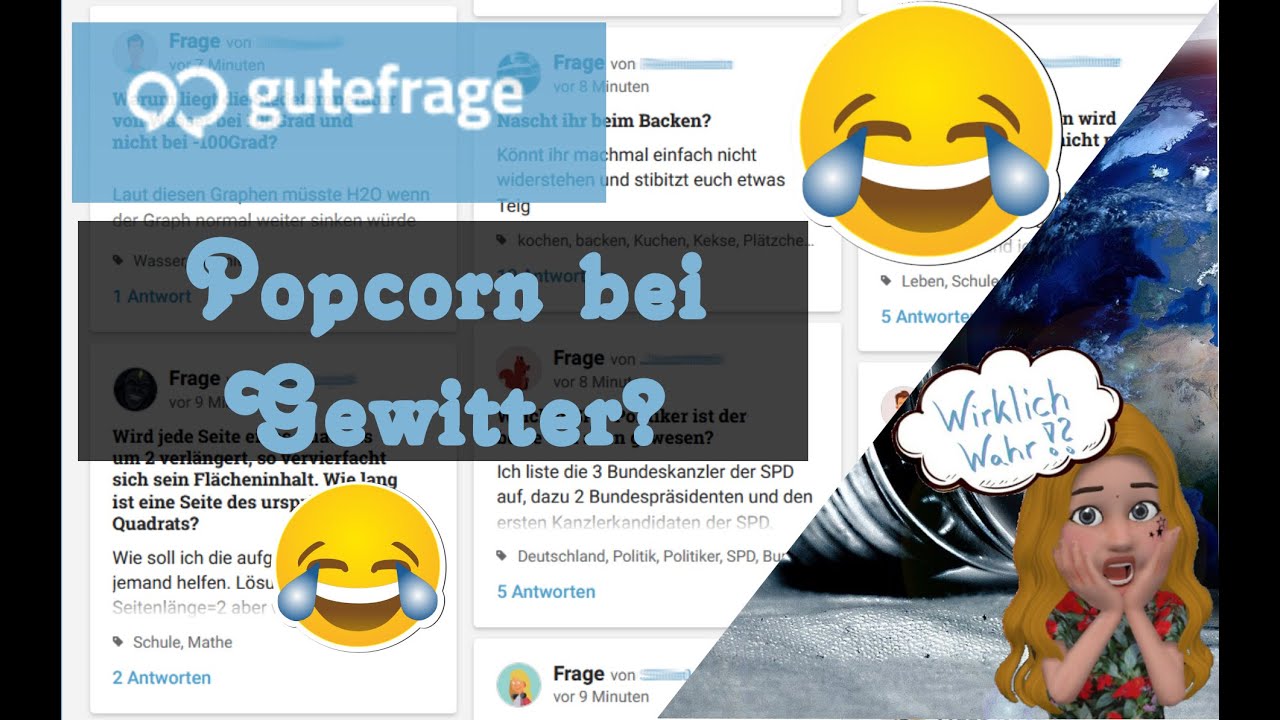Popcorn durch Gewitter? 10 lustige Fragen - Gutefrage.fail dumm gefragt *Mokkasternchen*
