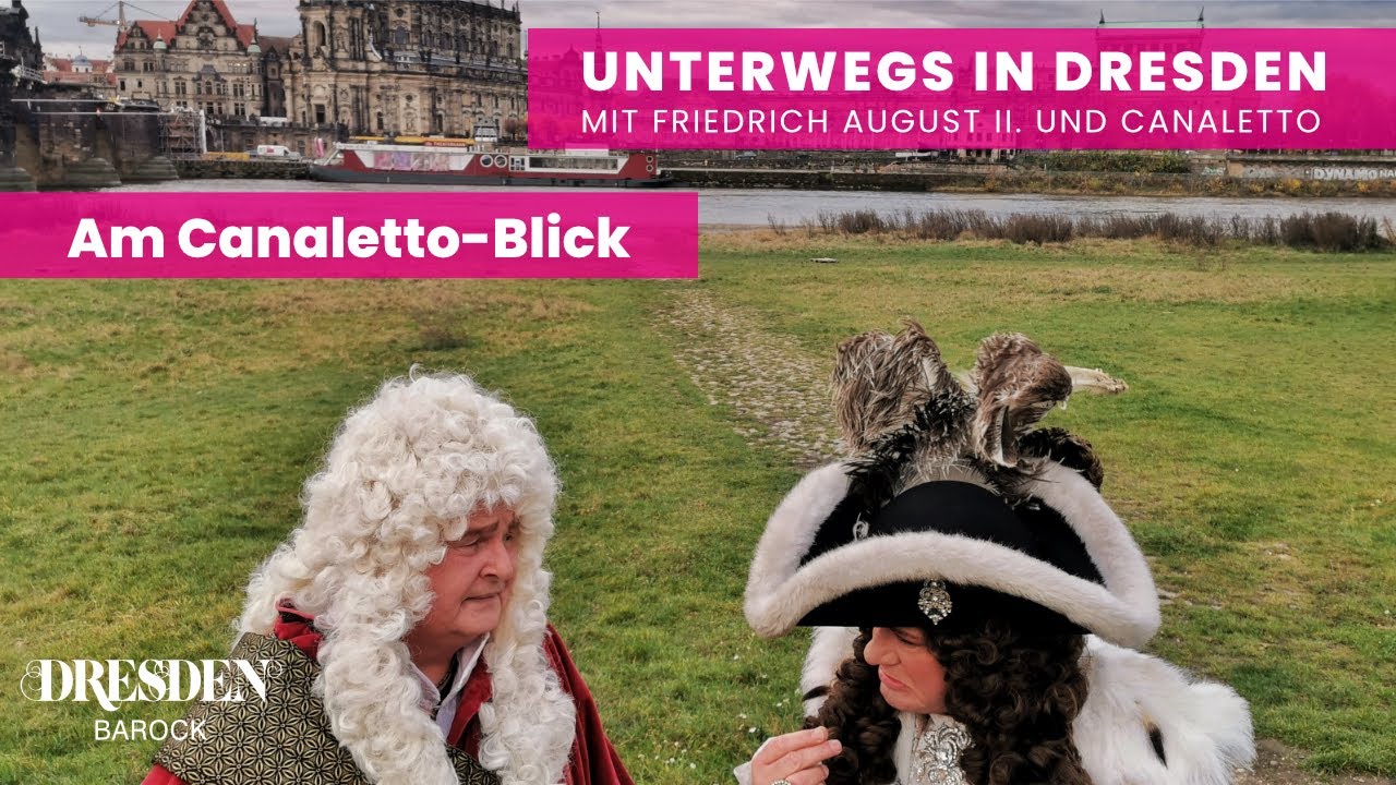 Friedrich August II. und Canaletto am Canaletto-Blick | DRESDEN IM BAROCK