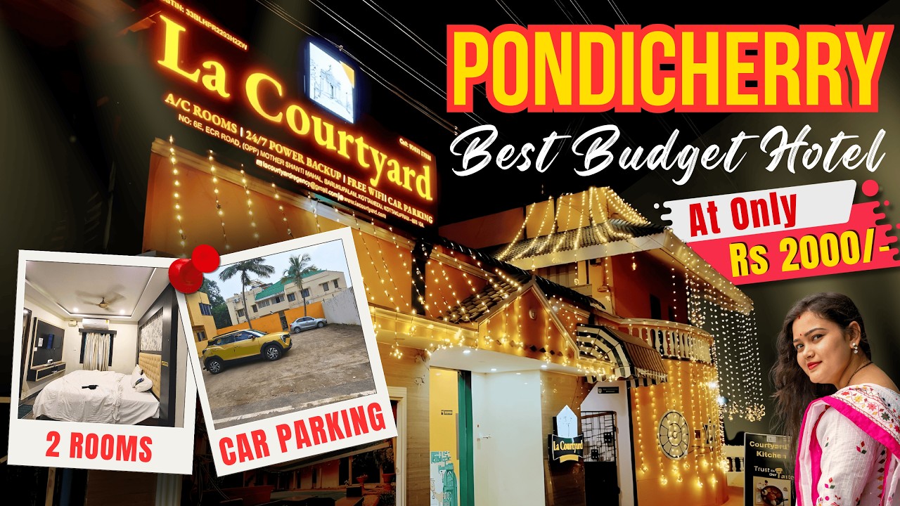 Best Pondicherry Stay Under ₹2000: 2-Room Suite & CAR PARKING | Hotel La Courtyard
