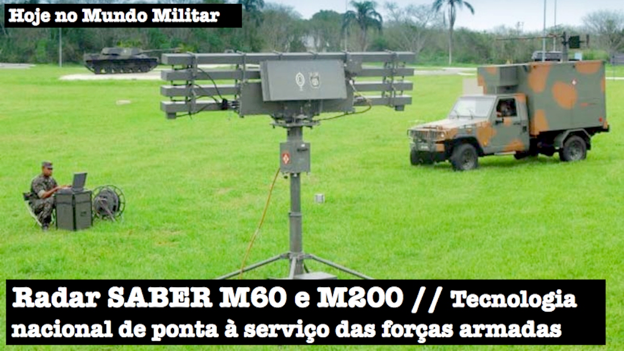 Radar SABER M60 e M200, tecnologia nacional de ponta à serviço das forças armadas
