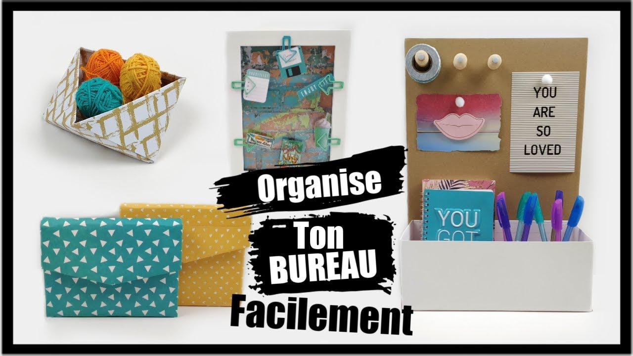 ORGANISE TON BUREAU 4 IDÉES AVEC PRESQUE RIEN FACILES ET RAPIDES DIY