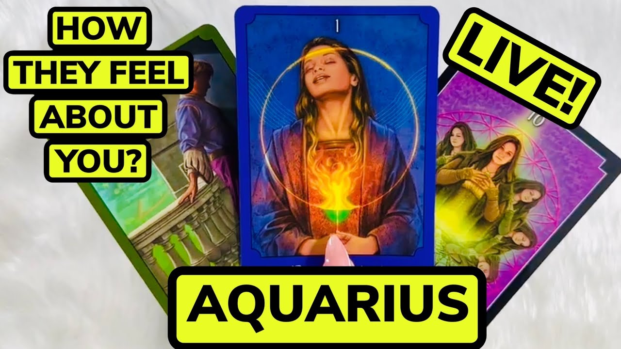 ❤️AQUARIUS❤️HOW THEY FEEL ABOUT YOU?❤️⭐️LIVE!⭐️