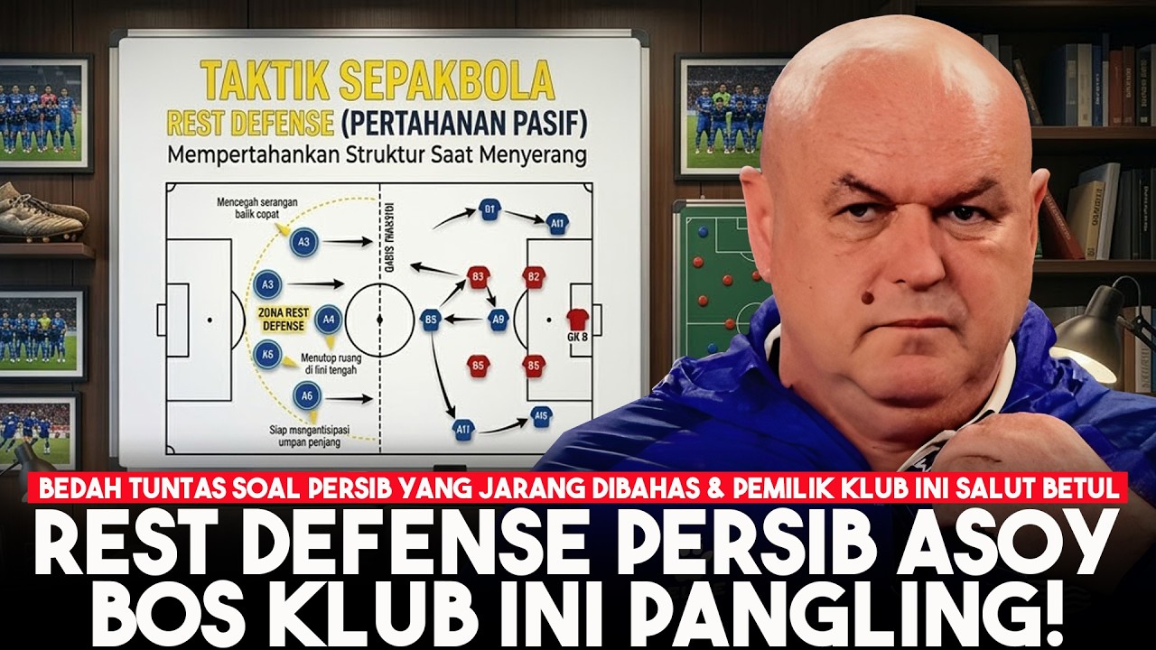 AJEGILE! Bedah Rest Defense Persib & Bikin Bos Klub Indonesia Pangling