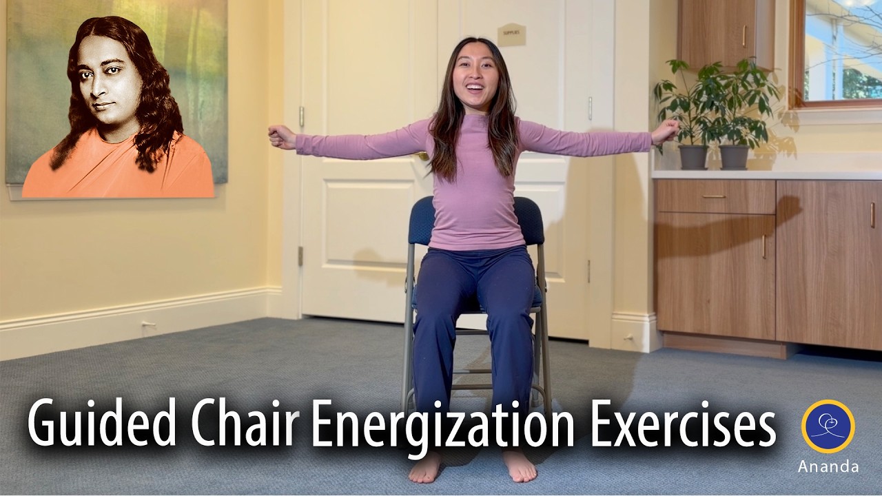 Guided Chair Energization Exercises — Paramhansa Yogananda (Chair Version)