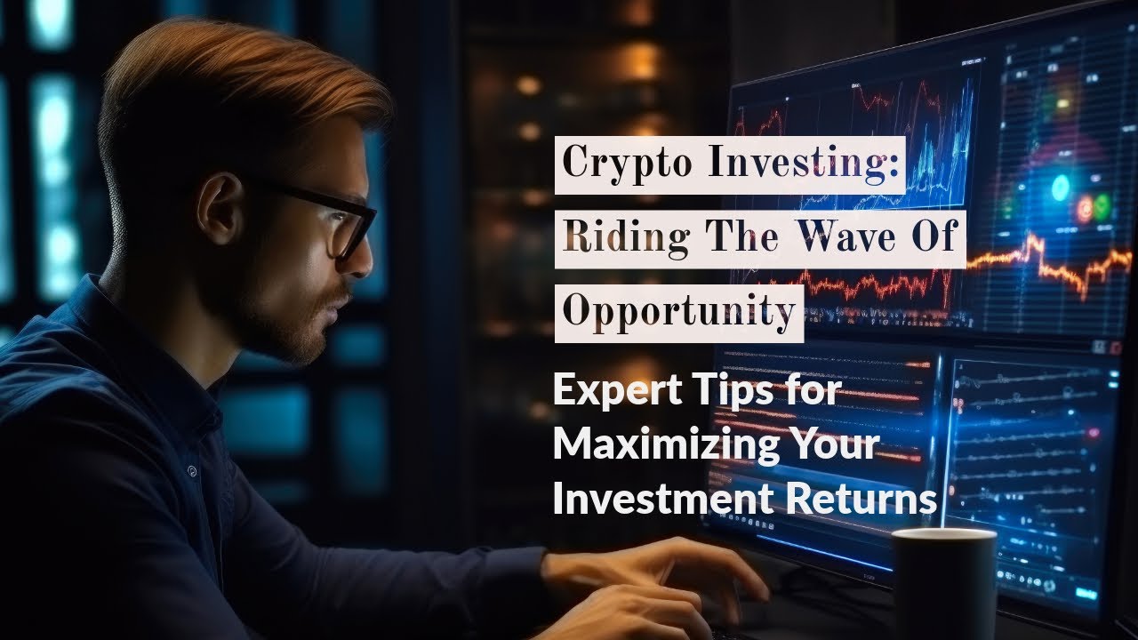 Riding the Crypto Wave Tips for Investors