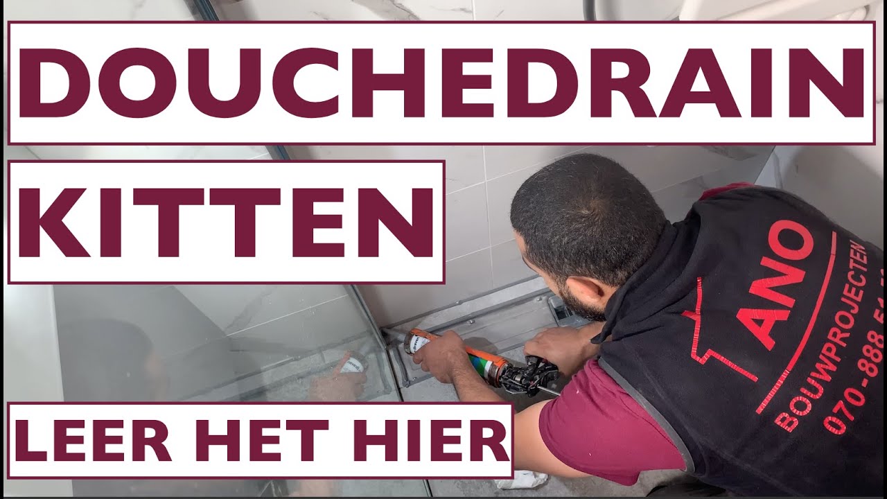 Hoe je een Douchedrain makkelijk en goed kunt kitten.