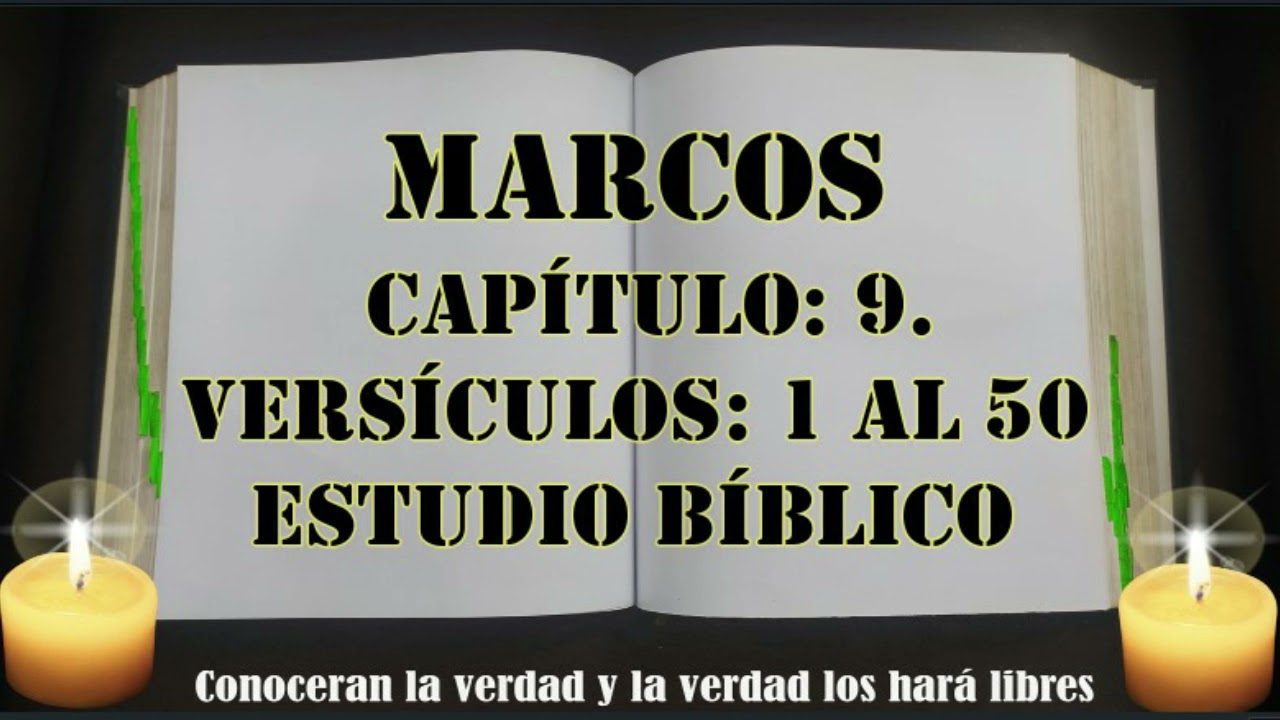 marcos capítulo 9 biblia hablada estudio bíblico