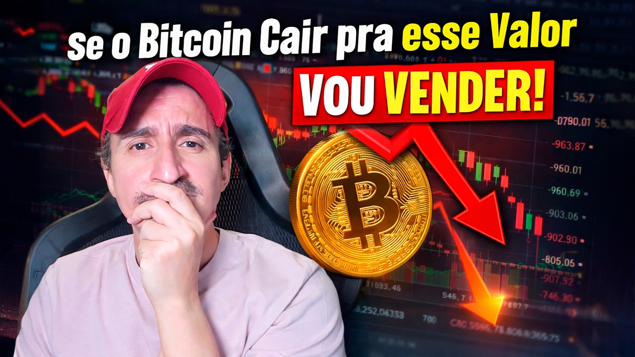 Se o Bitcoin Cair pra esse Valor Vou Vender!