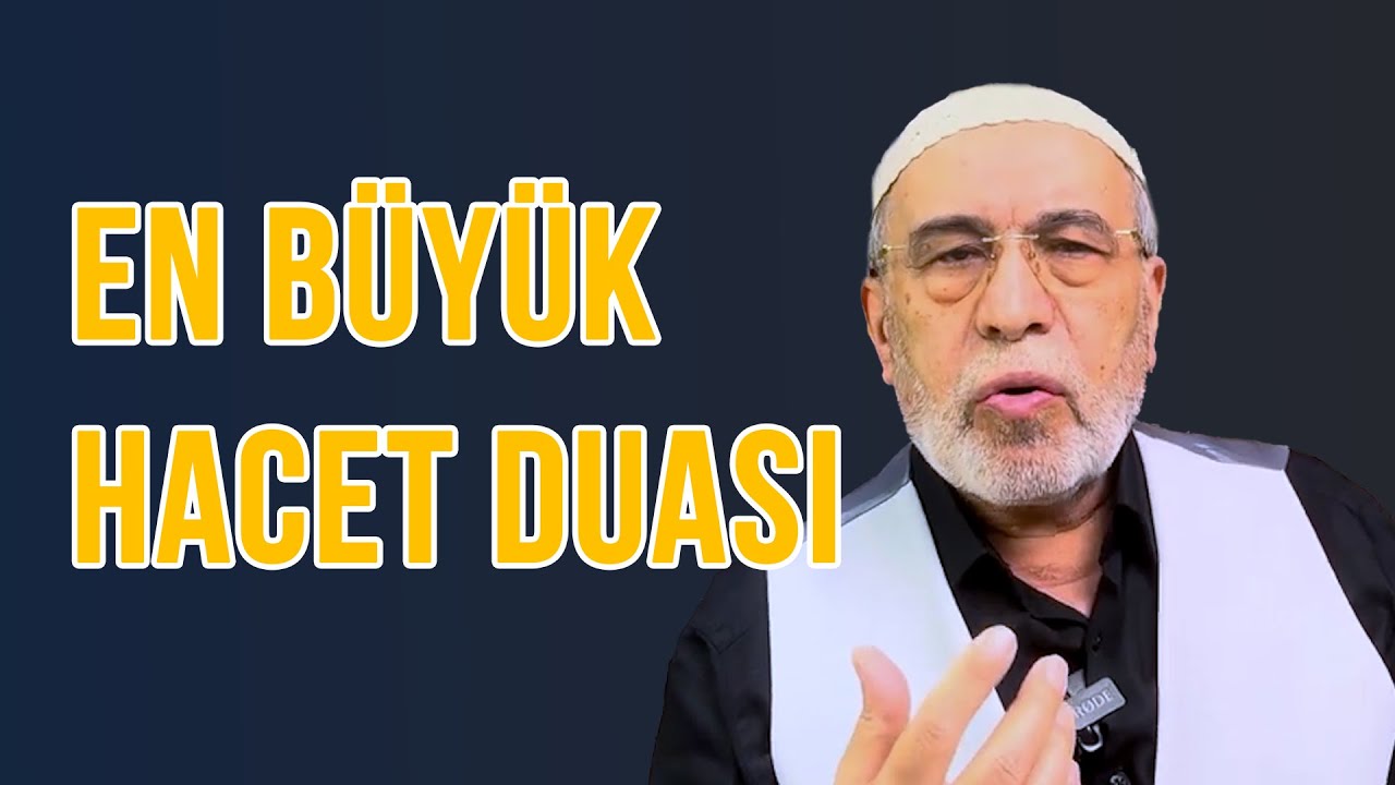 Kalp gözünü açan EN BÜYÜK HACET DUASI