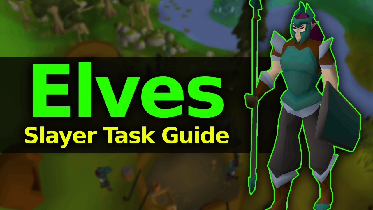 OSRS Elves (Slayer Task Guide)