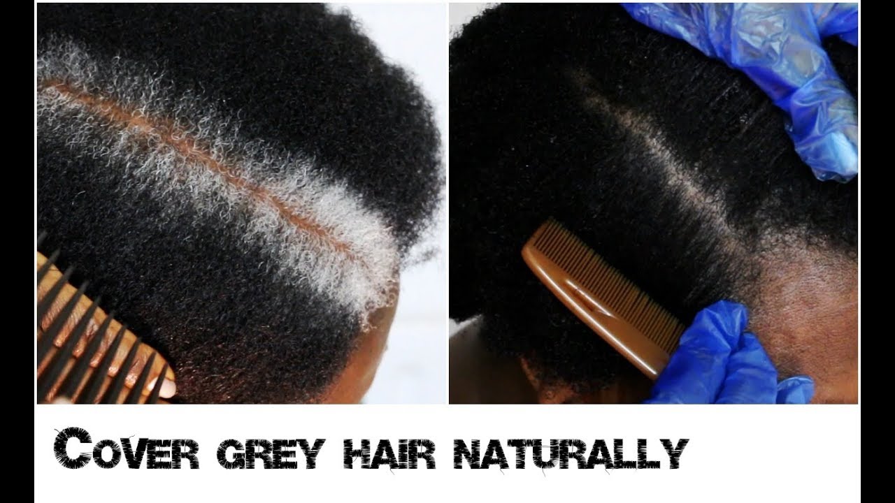 How To Cover New White Or Grey Hair Growth Into Black Naturally With No Chemicals Natural Hair