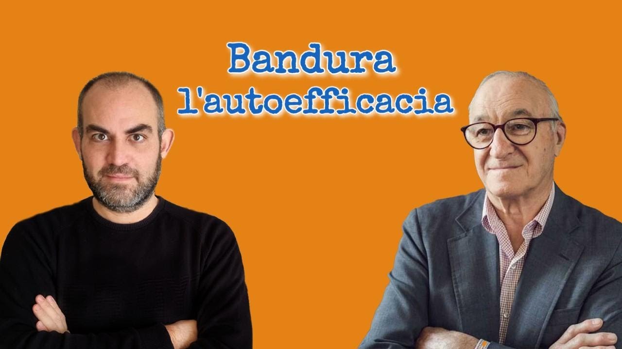 Bandura e l'autoefficacia