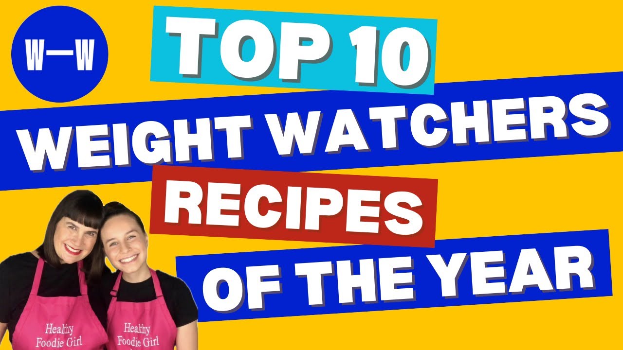 Our Top 10 Weight Watchers Recipes Of The Year!