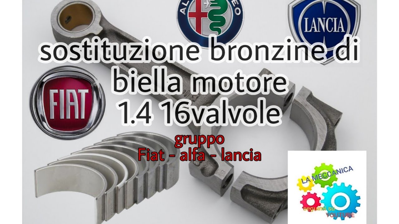 SOSTITUZIONE BRONZINE DI BIELLA FIAT - LANCIA  REPLACEMENT OF CONNECTING ROD  BEARINGS FIAT - LANCIA