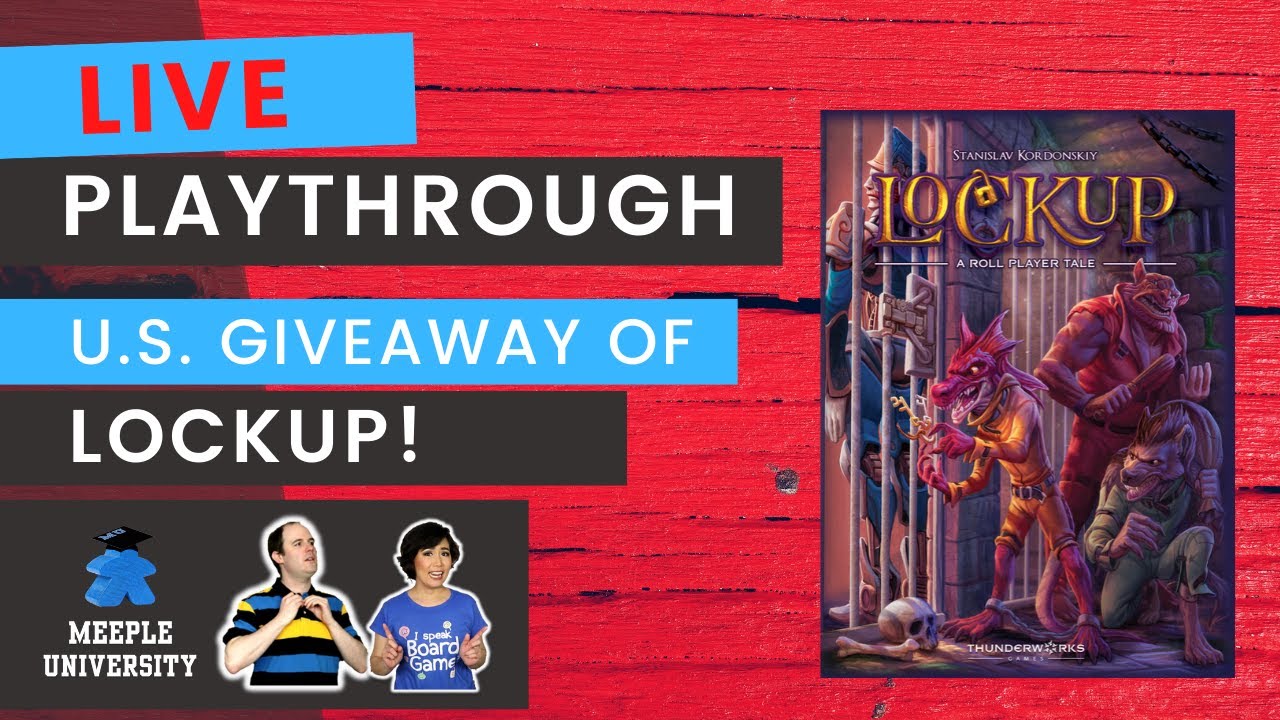 LIVE - Lockup: A Roll Player Tale Board Game Playthrough with Meeple University